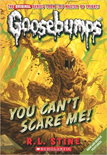 Goosebumps  You Cannot Scare Me by R.L.Stine